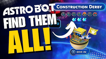 🤖 Find All Collectibles! - Astro Bot Construction Derby 100% Guide