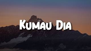 Andmesh  Kumau Dia lirik Anggi Marito Dygta U0026 Kamasean Budi Doremi Yoan