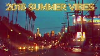 2016 Summer Vibes (nostalgia playlist)