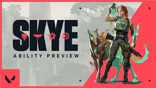 Skye Agent Abilities Preview - VALORANT