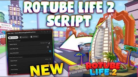 *NEW* RoTube Life 2! Script (PASTEBIN 2025) (AUTO PAY FULLY ,AUTO ATTRACTION ,AUTO/FOOD/ENERGY/MOOD)