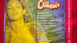 08 - Esta En Ti - Los Chaque's - Cd Quiereme Mas