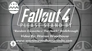 FALLOUT 4 (PS4) - "Random Encounters: The Hatch" Walkthrough
