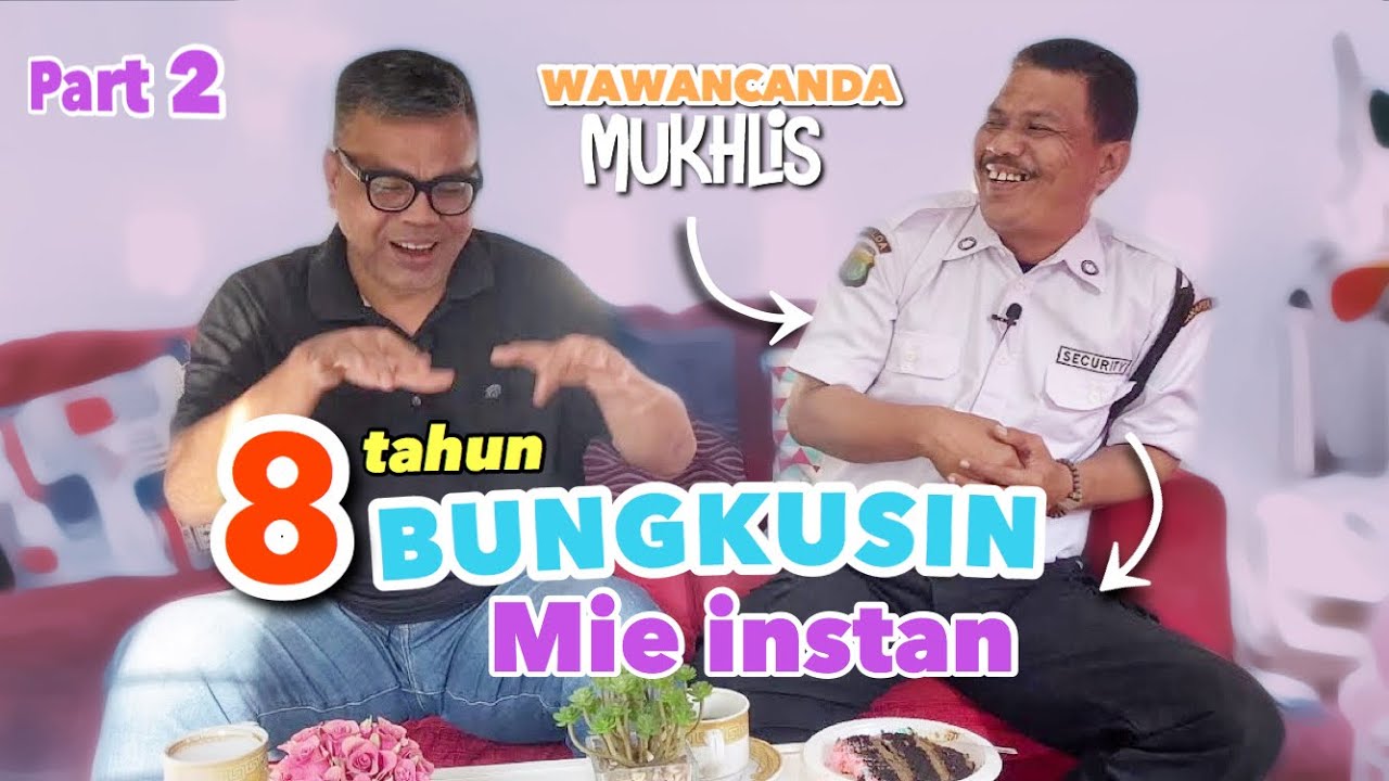 WAWANCANDA MUKLIS PART2: 8 Tahun Bungkusin Mie Instan