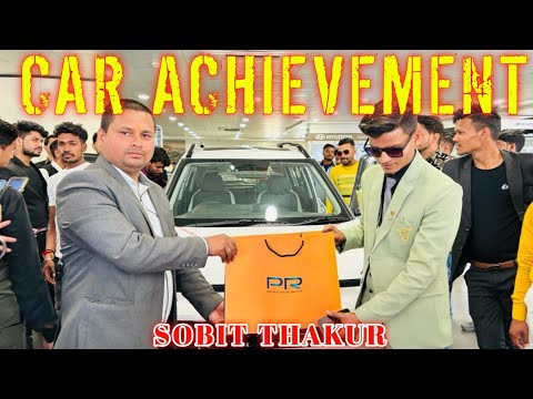 BIGGEST CAR ACHIEVEMENT AT THE AGE OF 19 | YOUNGEST CAR ACHIEVER  MR. SOBIT THAKUR