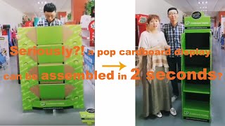 Seriously! a pop cardboard display can be assembled in 2 seconds