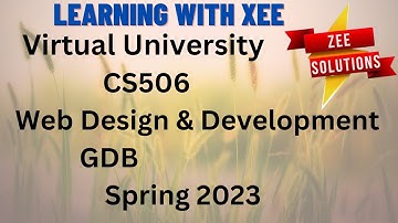 CS506 GDB Spring 2023 Virtual University of Pakistan