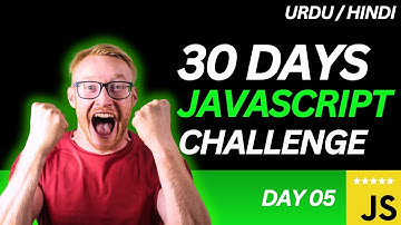 30 Days of JavaScript for Beginners in Hindi / Urdu | JavaScript Functions | Day 05