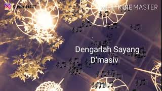 Dengarlah Sayang - D'masiv