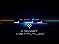 Los malallos podcast Capitulo 11 07-10-2024