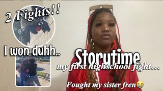 Storytime: My First Highschool Fight + fighting my sister friend ❦ | 2 fight videos|