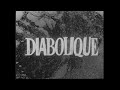 DIABOLIQUE Dubbed In English LES DIABOLIQUES 1955 H G Clouzot Simone Signoret Vera Clouzot