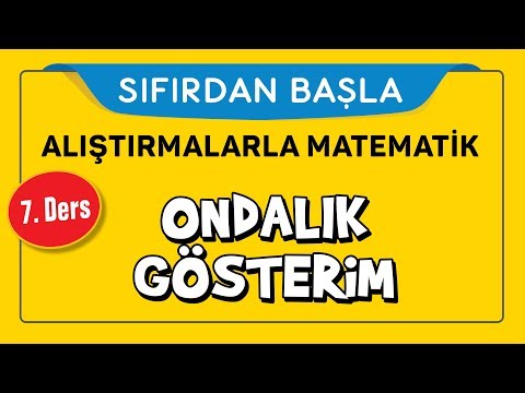 Ondalıklı Sayılar - SIFIRDAN BAŞLA 7. DERS - Şenol Hoca