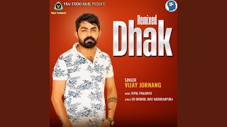 Dhak (Remixed)