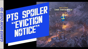 Fallout 76 SPOILER NEW EVENT "Eviction Notice".