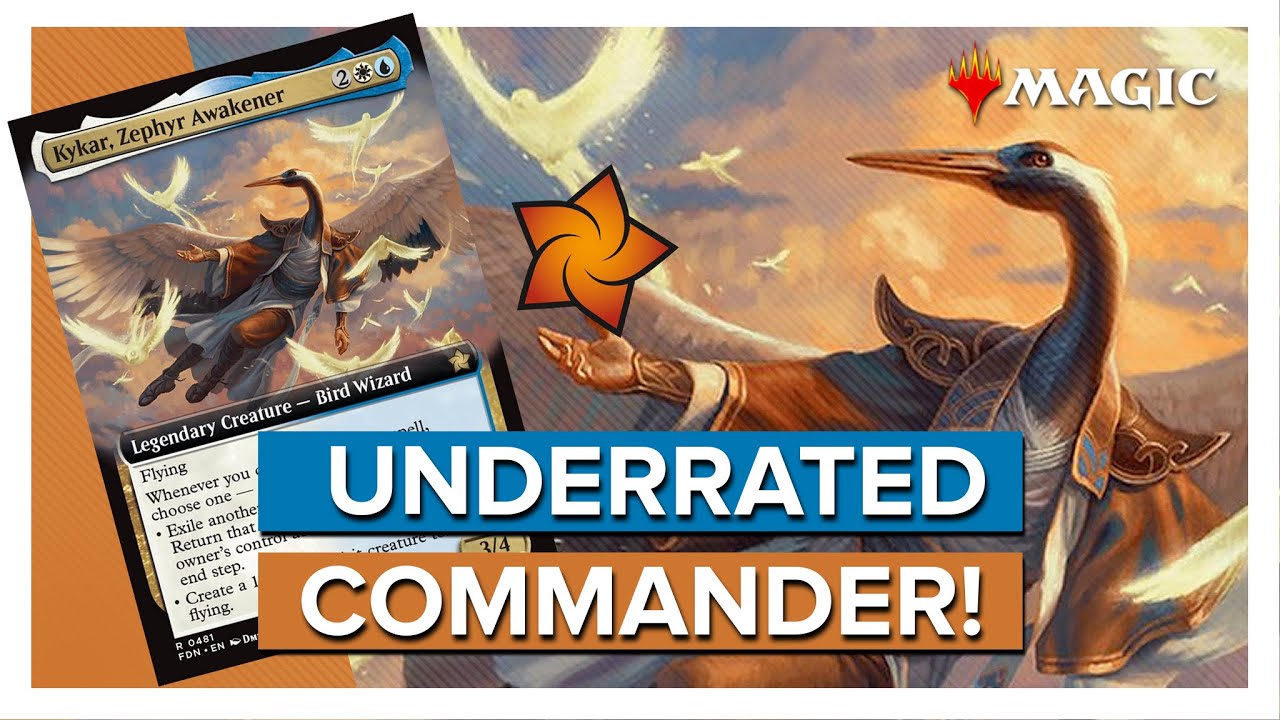 Underrated Commanders Underrated Commander!! Kykar, Zephyr Awakener MTG Foundations | Magic ...