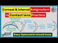 Corneal  internal astigmatism in contact lens practice