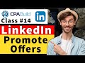 CPA Marketing Course 2022 Class No 14 Promote Offers On Linked In CPABuild -Saqib Online