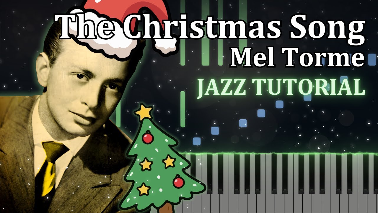 The Christmas Song - Mel Torme | Bossa Nova Jazz Piano Tutorial