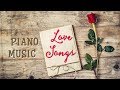 Top 100 Love Songs in Piano ♪ Best Romantic Music