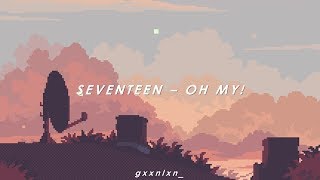 [INDO SUB] SEVENTEEN - OH MY!