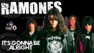 It's Gonna Be Alright By Ramones Legendado