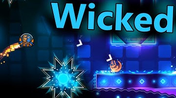 Geometry Dash -- Wicked By LRelix And Darkrozz