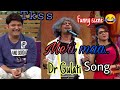 Tujhe sab pata hai meri maa by Dr gulati |Best most funny comedy.. |