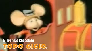 Topo Gigio ©   El Tren De Chocolate