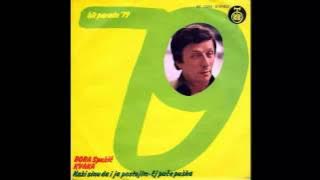 Bora Spuzic Kvaka - Kazi sinu da i ja postojim - (Audio 1979) HD