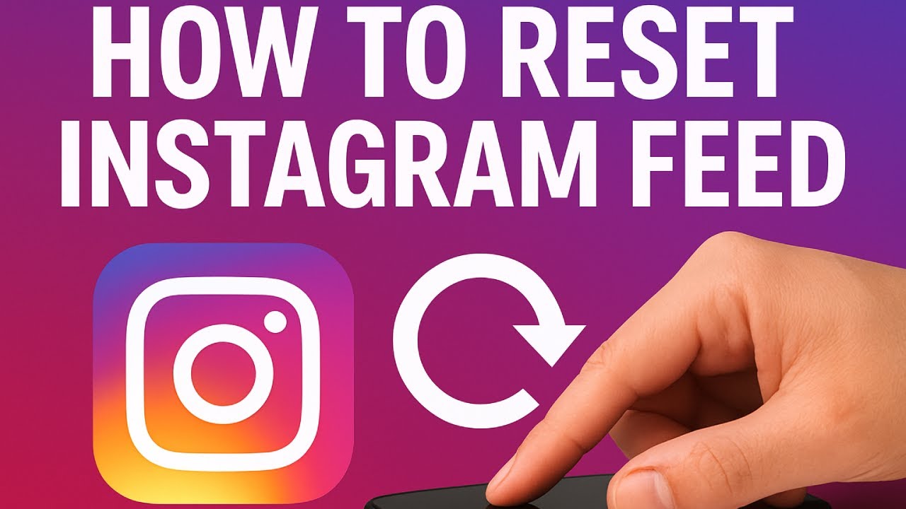 Reset Insta Algorithm RESET Your Instagram Feed in 2025! | How to Fix & Refresh Insta ...