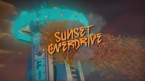 Sunset Overdrive LP Intro! ("I’m in Overdrive" by JT Music)