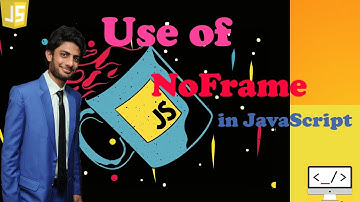 What is NoFrame in JavaScript for Beginners in (HINDI/Urdu)by TechWithYasir