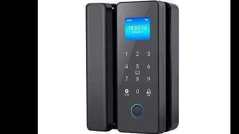 [Tuya Smart] Hướng dẫn cài đặt khoá vân tay cửa kính cường lực Tuya A16