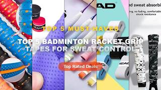 Why Everyone Is Buying Top 5 Badminton Racket Grip Tapes For Sweat Control - ZARSIA Matte Printed Sw