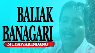 Lagu Minang - Mudawar Indang - Baliak Banagari (Official Video Lagu Minang)