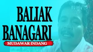 Lagu Minang - Mudawar Indang - Baliak Banagari ( Video Lagu Minang)