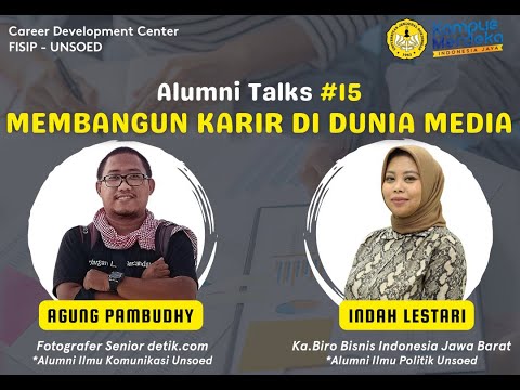 Alumni Talk 15 | Membangun Karir di Dunia Media | CDC Fisip Unsoed