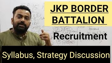 JKP Border Battalion  Recruitment| Syllabus | Strategy Discussion @CareerSuccessJammu