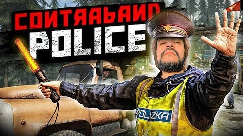 Contraband Police: Je suis le douanier [Découverte]