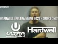 Hardwell @Ultra Miami 2023 - Drops Only