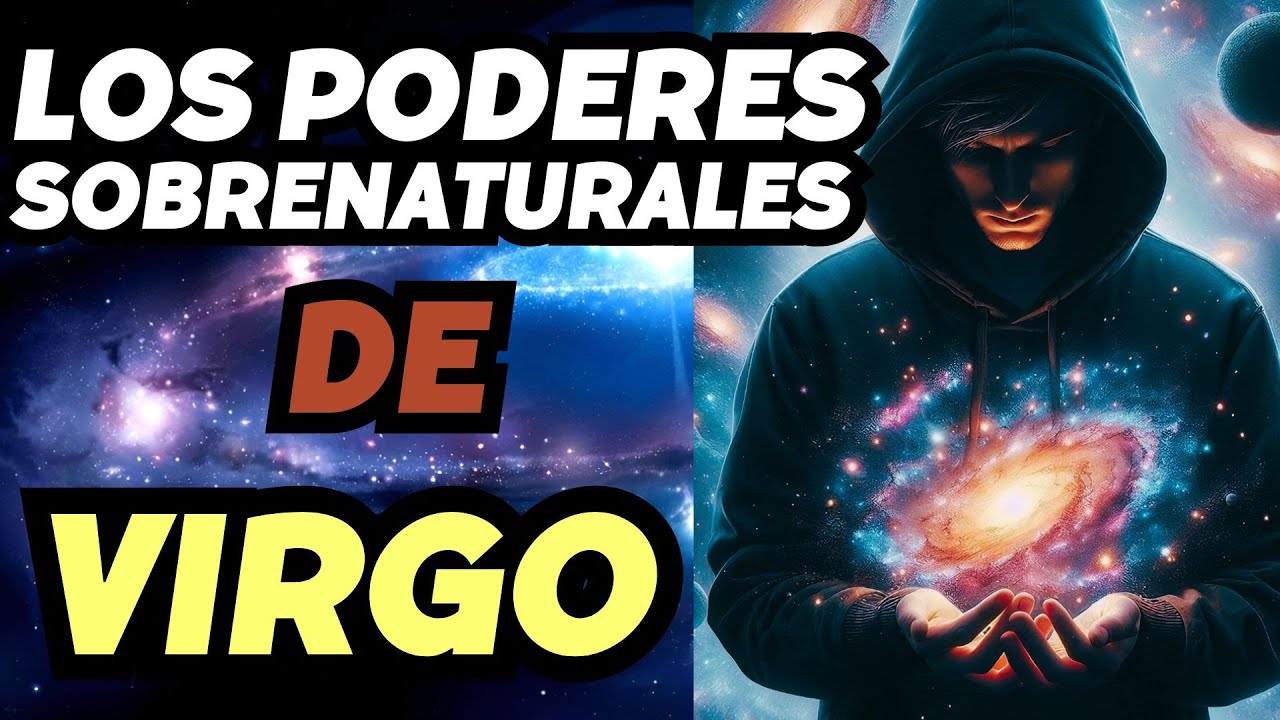 Los poderes SOBRENATURALES de VIRGO : Características y Habilidades MISTICAS y mucho más #virgo