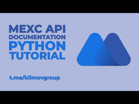   MEXC Public API Documentation On Python Как получить данные с биржи MEXC