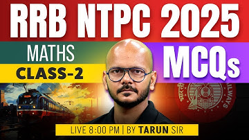 RRB NTPC Maths Classes 2025 | RRB NTPC Maths Practice Set | Important MCQs #2 | By tarun sir
