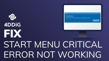 (6 Ways) How To Fix Critical Error Start Menu Not Working Windows 10?