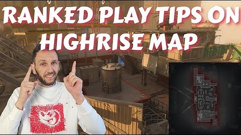 MW  3  RANKED PLAY TIPS for  HIGHRISE  MAP , play like a pro !!!