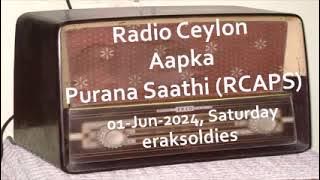 Radio Ceylon 01-06-2024~Saturday~04 Purani Filmon Ka Sangeet -