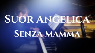 Suor Angelica - Senza mamma, piano accompaniment