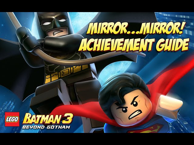 LEGO Batman 3: Beyond Gotham Trophy Guide •