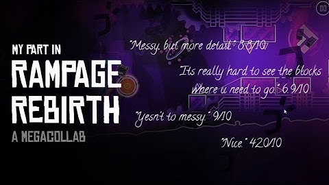 My Part at Rampage Rebirth | GD